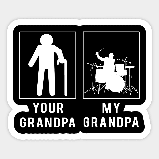 drummer your grandpa my grandpa tee for your grandson granddaughter Sticker by MKGift